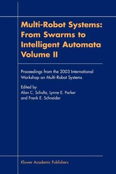 portada multi-robot systems: from swarms to intelligent automata, volume ii (en Inglés)