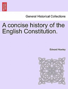 portada a concise history of the english constitution. (en Inglés)
