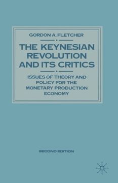 portada Keynesian Revolution and Its Critics: Issues of Theory and Policy for the Monetary Production Economy (Keynesian Studies)