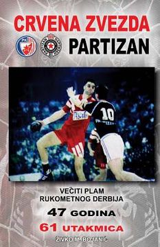 portada Veciti Plam Rukometnog Derbija: Crvena Zvezda - Partizan (en Serbio)