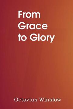 portada From Grace to Glory (en Inglés)