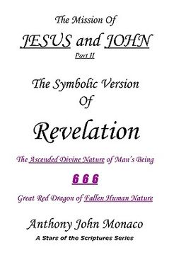 portada the mission of jesus and john part ii: the symbolic version of revelation (en Inglés)