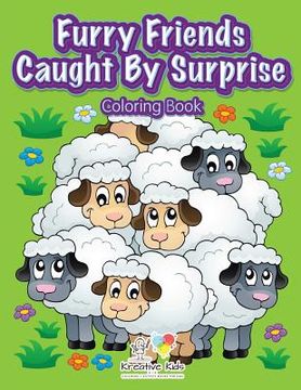 portada Furry Friends Caught By Surprise Coloring Book (en Inglés)