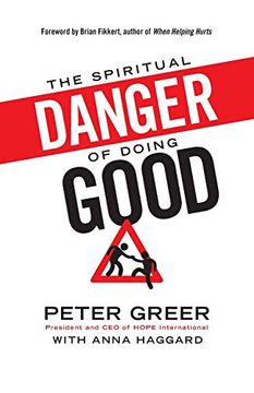 portada Spiritual Danger of Doing Good 