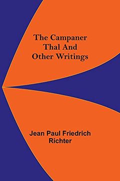 portada The Campaner Thal and Other Writings 