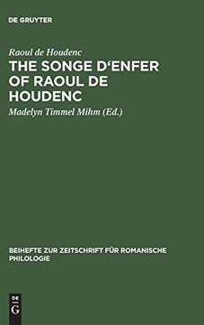 portada The Songe D'enfer of Raoul de Houdenc (Beihefte zur Zeitschrift fur Romanische Philologie) 
