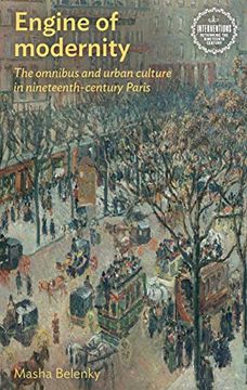portada Engine of Modernity: The Omnibus and Urban Culture in Nineteenth-Century Paris (in English)