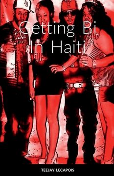 portada Getting Bi In Haiti (en Inglés)