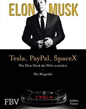 portada Elon Musk: Wie Elon Musk die Welt Verändert? Die Biografie. Limitierte Sonderausgabe mit Goldschnitt (en Alemán)