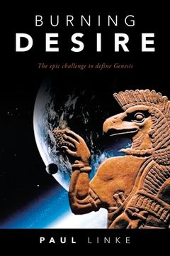 portada Burning Desire: The Epic Challenge to Define Genesis (en Inglés)