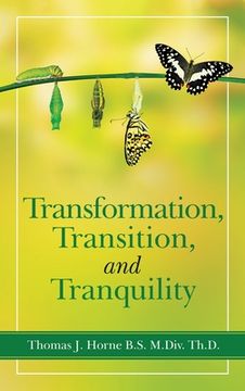 portada Transformation, Transition, and Tranquility (en Inglés)