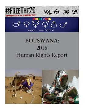 portada Botswana: 2015 Human Rights Report (en Inglés)