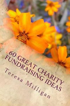 portada 60 Great Fundraising Ideas (en Inglés)