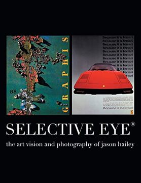 portada Selective Eye: The art Vision and Photography of Jason Hailey (en Inglés)