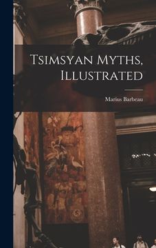 portada Tsimsyan Myths, Illustrated (en Inglés)
