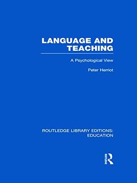 portada Language & Teaching: A Psychological View (Routledge Library Editions: Education) (in English)