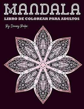 portada Mandala Libro de Colorear Para Adultos: Increíble Libro de Mandalas Para Colorear Para Adultos - 50 Diseños Para Aliviar el Estrés