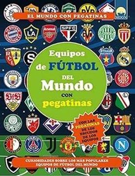 Equipos de Futbol del Mundo con Pegatinas