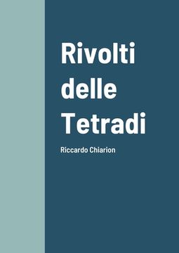 portada Rivolti delle Tetradi: Riccardo Chiarion (en Italiano)