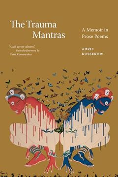 portada The Trauma Mantras: A Memoir in Prose Poems (en Inglés)