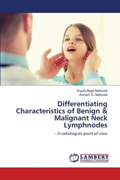 portada Differentiating Characteristics of Benign & Malignant Neck Lymphnodes (en Inglés)