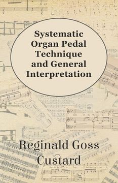 portada systematic organ pedal technique and general interpretation (en Inglés)