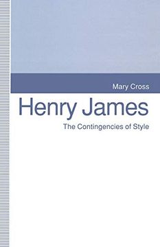 portada Henry James: The Contingencies of Style (en Inglés)