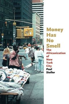 portada Money has no Smell: The Africanization of new York City (in English)