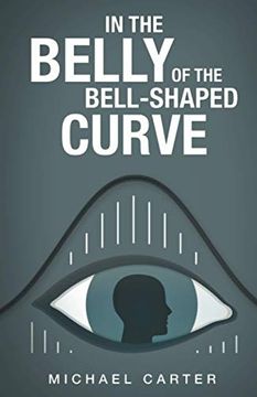portada In the Belly of the Bell-Shaped Curve (en Inglés)