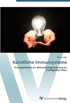 portada Künstliche Immunsysteme: Ein Experiment zur Beleuchtungsteuerung im intelligenten Haus