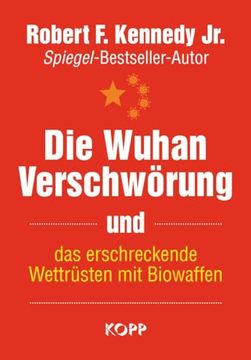 portada Die Wuhan-Verschwörung und das Erschreckende Wettrüsten mit Biowaffen