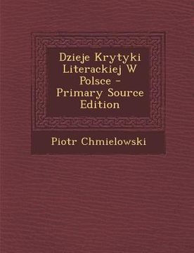 portada Dzieje Krytyki Literackiej W Polsce (in Polaco)