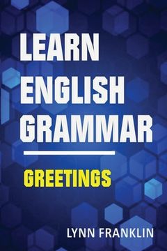 portada Learn English Grammar Greetings (Easy Learning Guide) (en Inglés)