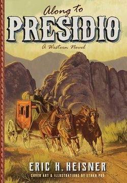 portada Along to Presidio: a Western novel (in English)