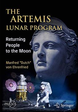 portada The Artemis Lunar Program: Returning People to the Moon (Springer Praxis Books) 