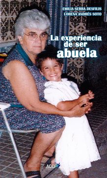 portada La Experiencia De Ser Abuela (in Spanish)