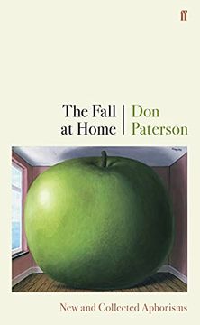 portada The Fall at Home: New and Collected Aphorisms (en Inglés)