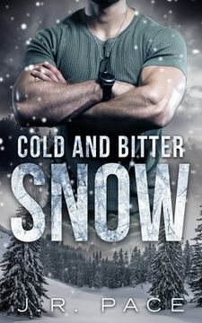 portada Cold and Bitter Snow (en Inglés)