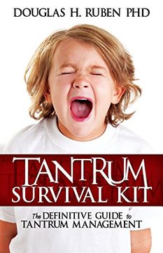 portada Tantrum Survival Kit: The Definitive Guide to Tantrum Management (en Inglés)