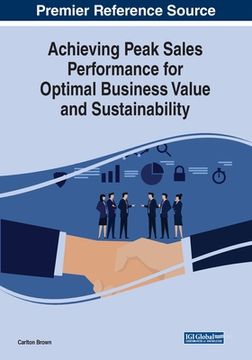 portada Achieving Peak Sales Performance for Optimal Business Value and Sustainability (en Inglés)