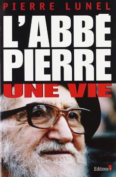 portada L'abbé Pierre: Une vie