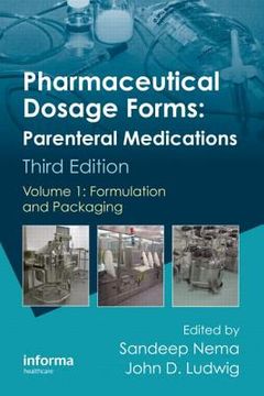 portada Pharmaceutical Dosage Forms - Parenteral Medications: Volume 1: Formulation and Packaging (in English)