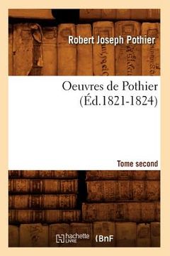 portada Oeuvres de Pothier. Tome Second (Éd.1821-1824) (en Francés)