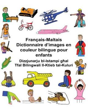 portada Français-Maltais Dictionnaire d'images en couleur bilingue pour enfants (en Francés)