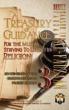 portada A Treasury of Guidance For the Muslim Striving to Learn his Religion: Sheikh Saaleh Ibn Fauzaan al-Fauzaan: Statements of the Guiding Scholars Pocket (in English)