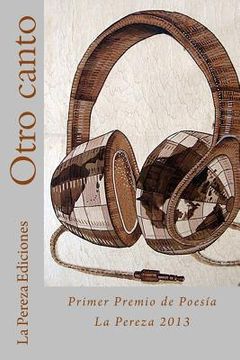 portada Otro Canto: Primer Premio de Poesía la Pereza 2013