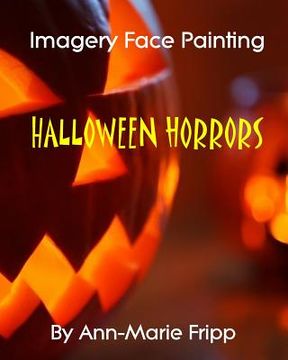 portada Imagery Face Painting: Halloween Horrors