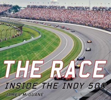 portada The Race: Inside the Indy 500 (en Inglés)