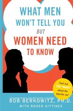 portada What men Won't Tell you but Women Need to Know (en Inglés)