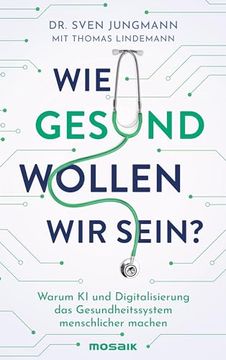 portada Wie Gesund Wollen wir Sein? (in German)